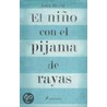 El Nino Con El Pijama de Rayas door John Boyne