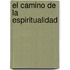 El camino de la espiritualidad