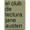 El club de lectura Jane Austen door Karen Joy Fowler