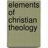 Elements Of Christian Theology door George Pretyman