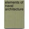 Elements Of Naval Architecture door Honore Sebastien Vial Du Clairbois