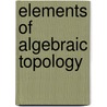 Elements of Algebraic Topology door James R. Munkres