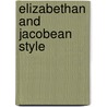 Elizabethan And Jacobean Style door Timothy Mowl