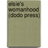 Elsie's Womanhood (Dodo Press)