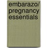 Embarazo/ Pregnancy Essentials door Carol Cooper