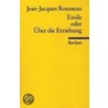 Emile oder Über die Erziehung door Jean-Jacques Rousseau