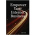 Empower Your Internet Business