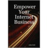 Empower Your Internet Business by Gold Asha