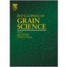 Encyclopedia Of Grain Sciences door Wrigley Et Al