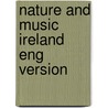Nature and music Ireland ENG version door Onbekend
