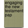 Engaging the New Testament Pap door Russell Pregeant