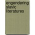 Engendering Slavic Literatures