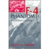 Engineering The F-4 Phantom Ii by Glenn E. Bugos