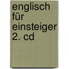 Englisch Für Einsteiger 2. Cd door Vera F. Birkenbihl