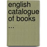 English Catalogue of Books ... door Sampson Low