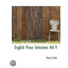 English Prose Selections Vol V by Sir Henry Craik