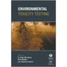 Environmental Toxicity Testing door K.C. Thompson