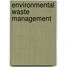 Environmental Waste Management door Nigel J. Horan
