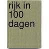 Rijk in 100 dagen