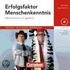 Erfolgsfaktor Menschenkenntnis