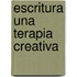 Escritura Una Terapia Creativa