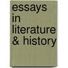 Essays In Literature & History door James Anthony Froude