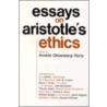 Essays On Aristotle's "Ethics" door Amelie Rorty