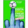 Essential Football Swear Words door Onbekend