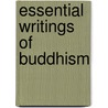 Essential Writings Of Buddhism door Dwight Goddhard