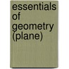 Essentials of Geometry (Plane) door Webster Wells