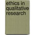 Ethics In Qualitative Research