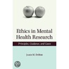 Ethics Mental Health Reserch C by James M. DuBois