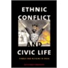 Ethnic Conflict and Civic Life door Ashutosh Varshney