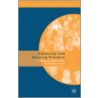 Ethnicity And Nursing Practice by Lorraine Culley