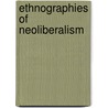 Ethnographies Of Neoliberalism door Carol J. Greenhouse