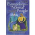 Evangelism For 'Normal' People
