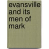 Evansville And Its Men Of Mark door Robert Dale Owen