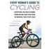 Every Woman's Guide to Cycling