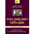 Every Young Man's Battle Guide