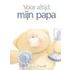 Forever Friends / Voor altijd mijn papa