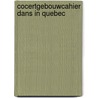 Cocertgebouwcahier Dans in Quebec
