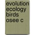 Evolution Ecology Birds Osee C