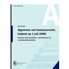 Wettekst Algemene wet bestuursrecht, luidend op 1 juli 2008