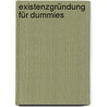 Existenzgründung Für Dummies door Stefanie Sammet-Krey