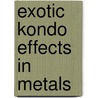 Exotic Kondo Effects in Metals door D.L. Cox