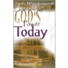 Experiencing God's Power Today door Smith Wigglesworth