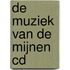 De muziek van de mijnen CD