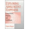 Exploring Adolescent Happiness door Zipora Magen
