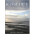 Exploring Solway Firth History