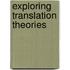 Exploring Translation Theories